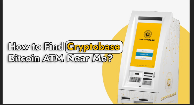 Cryptobase Bitcoin ATM | Cryptobase ATM Near Me