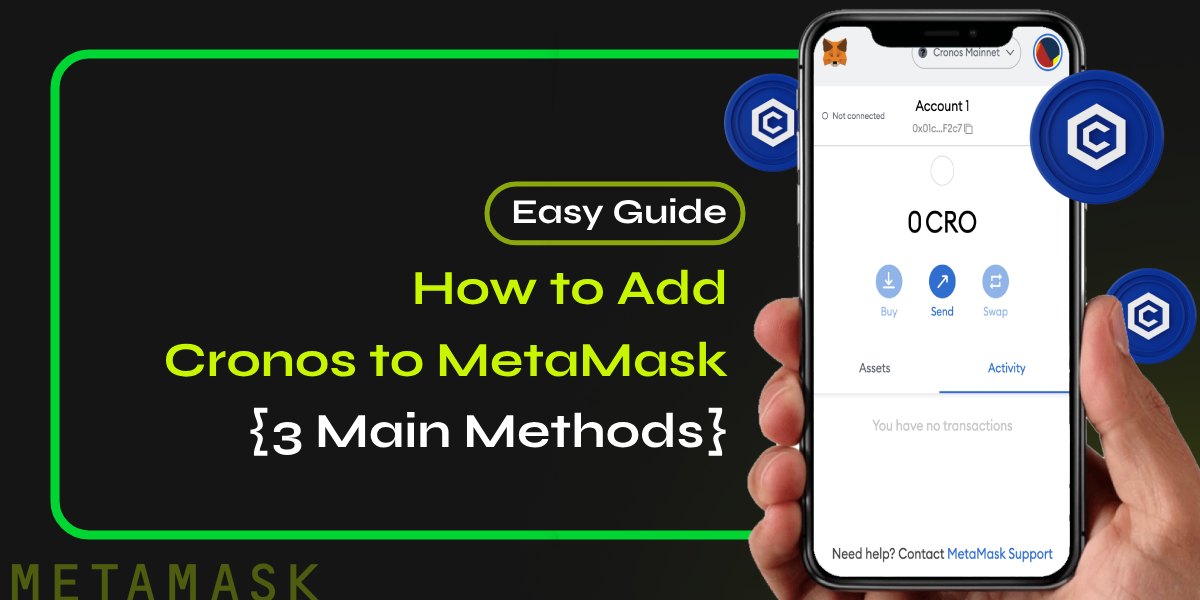 How to Add Cronos to MetaMask {3 Main Methods} - Defi Crypto Wallets Informations